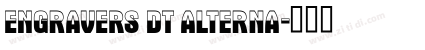 Engravers DT Alterna字体转换